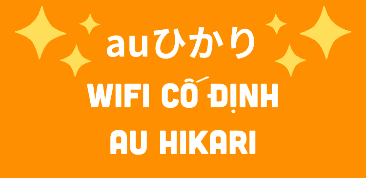 đăng ký wifi cố định au